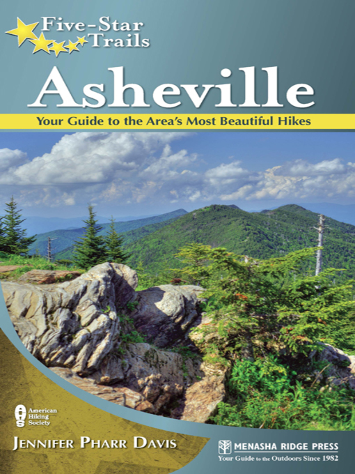 Title details for Asheville: Your Guide to the Area's Most Beautiful Hikes by Jennifer Davis - Wait list